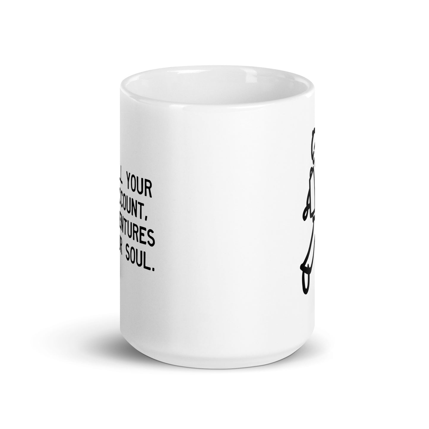 Walking Man Fill Your Soul Quoted Mug - White Glossy Mug