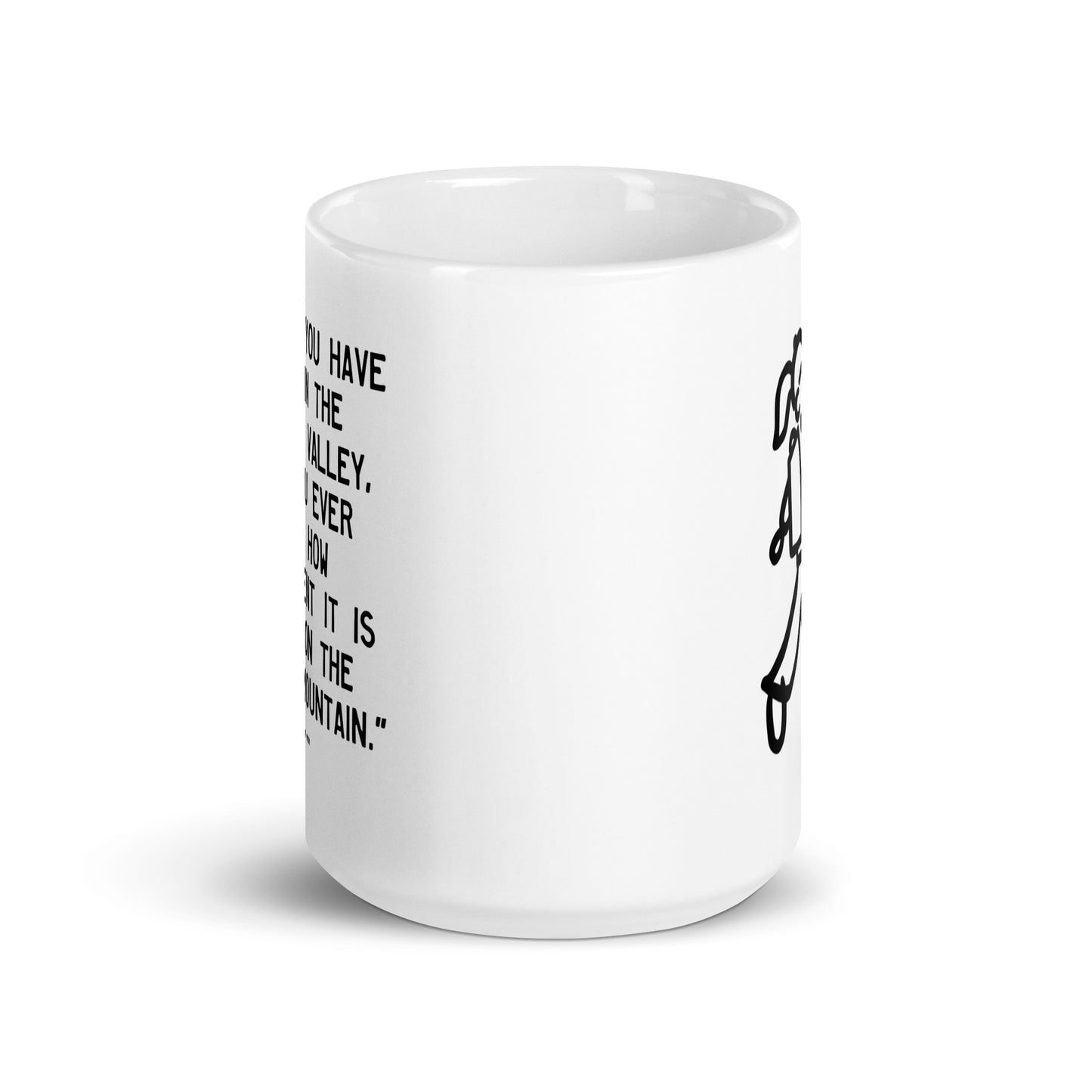 Walking Woman Highest Mountain Quoted Mug - White Glossy Mug