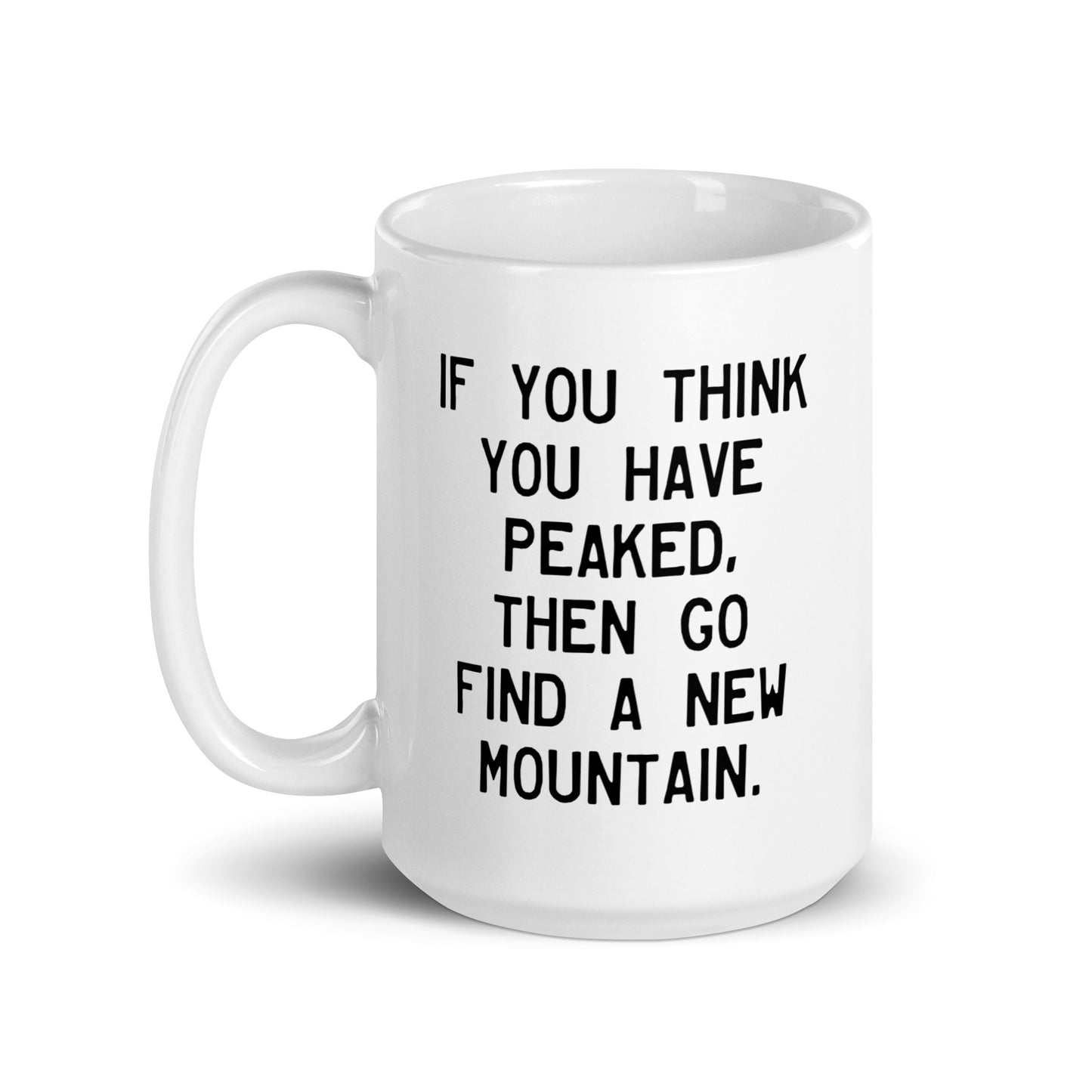 Walking Man New Mountain Quoted Mug - White Glossy Mug