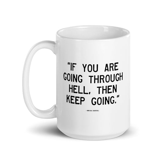 Walking Man Keep Going Quoted Mug - White Glossy Mug