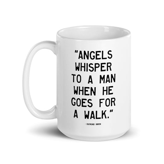 Walking Man Angels Whisper Walk Quoted Mug - White Glossy Mug